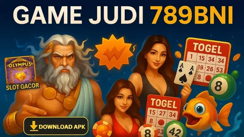 Game Judi 789bni : Pengalaman Bermain Terbaik