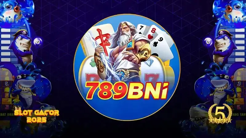 Slot 789BNI: Situs Slot Online Terpercaya & Gacor 2025